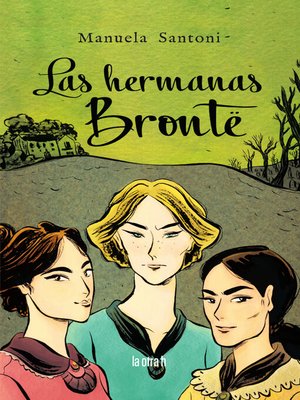 cover image of Las hermanas Brontë